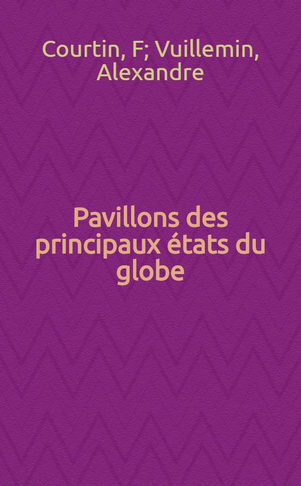 Pavillons des principaux états du globe : Album