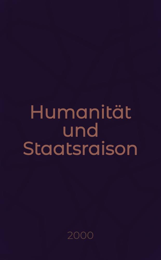 Humanit&auml;t und Staatsraison : Die Abschaffung der Folter in Europa u. die Entwicklung des gemeinen Strafprozess- u. Beweisrechts seit dem hohen Mittelalter = Гуманность и государственные истины. Отмена пыток в Европе и развитие всеобщего уголовного процесса и доказательственного права со времен позднего средневековья.