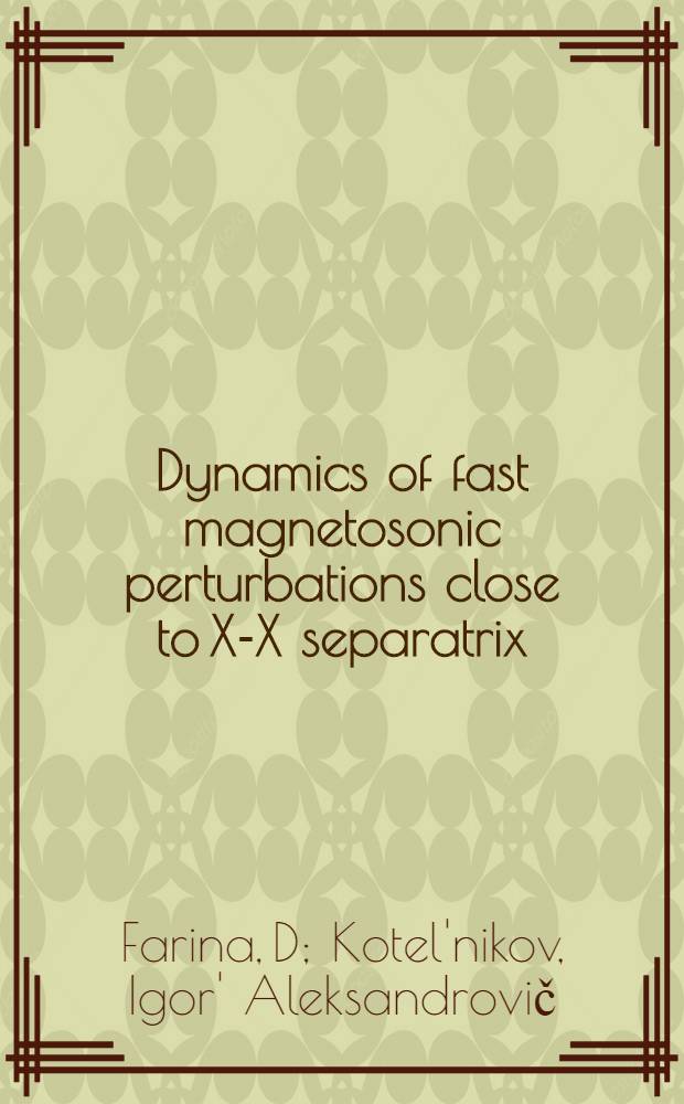 Dynamics of fast magnetosonic perturbations close to X-X separatrix