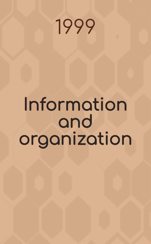 Information and organization : A tribute to the work of Don Lamberton = Информация и организация. Дань работе Дона Ламбертона.