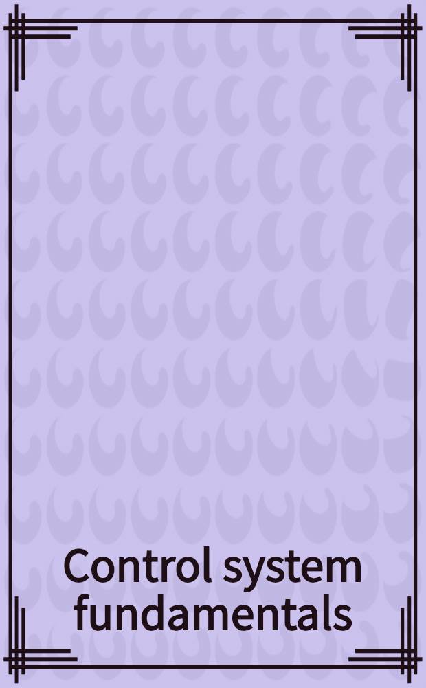 Control system fundamentals = Основы систем управления.