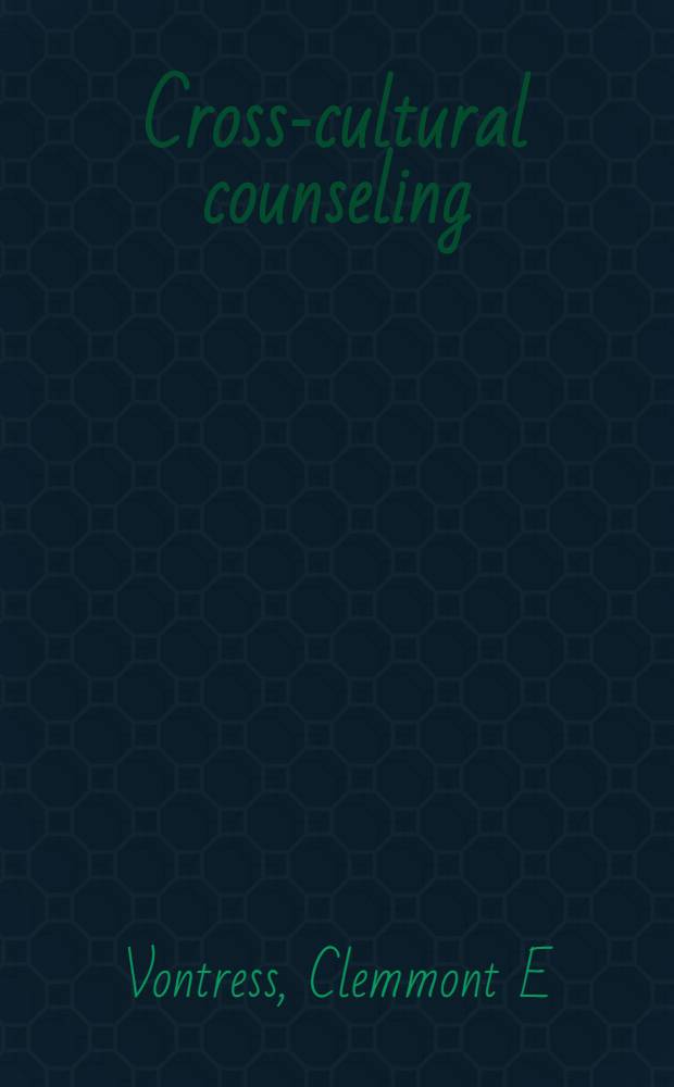Cross-cultural counseling : A casebook