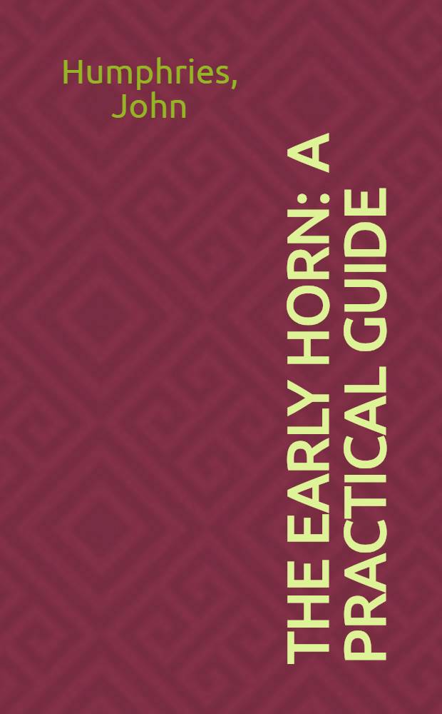 The early horn : A practical guide
