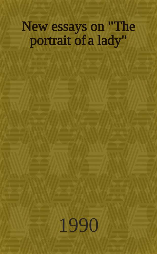 New essays on "The portrait of a lady"