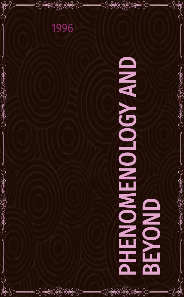 Phenomenology and beyond