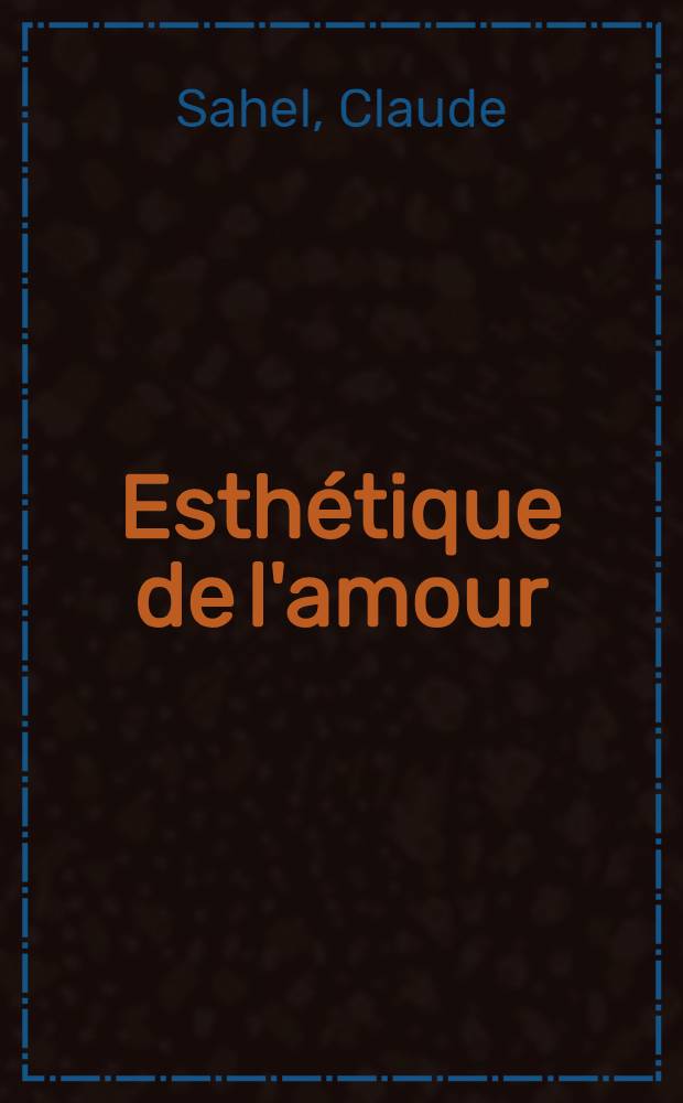 Esthétique de l'amour : Tristan et Iseut