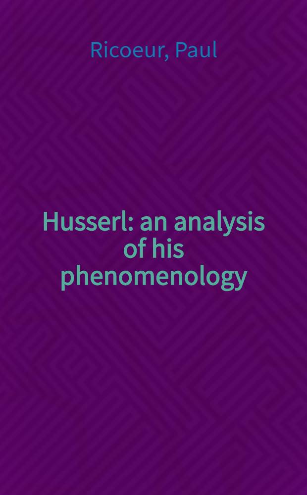 Husserl: an analysis of his phenomenology