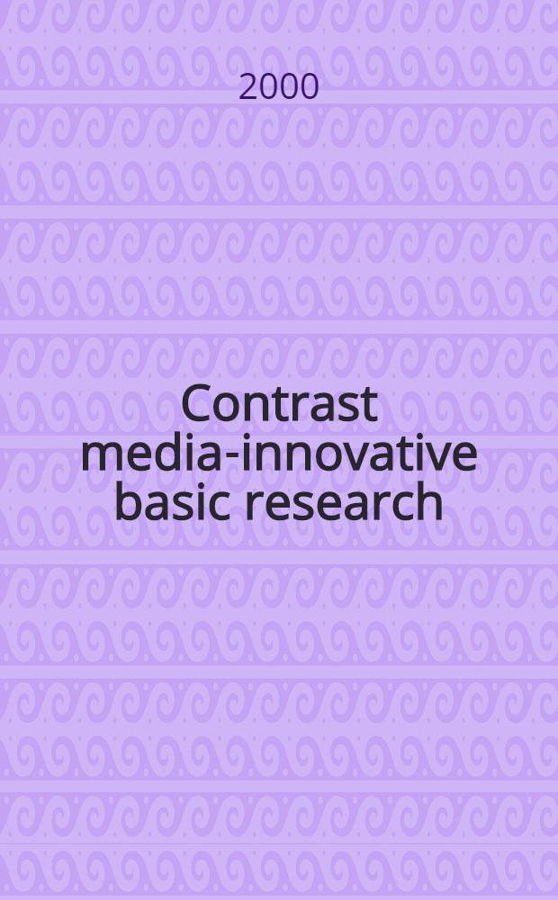 Contrast media-innovative basic research
