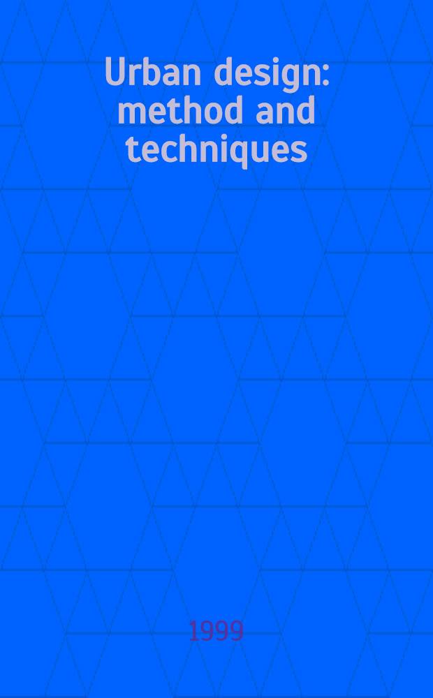 Urban design: method and techniques