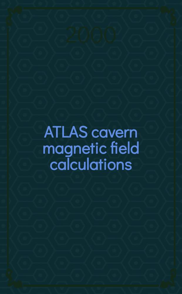 ATLAS cavern magnetic field calculations
