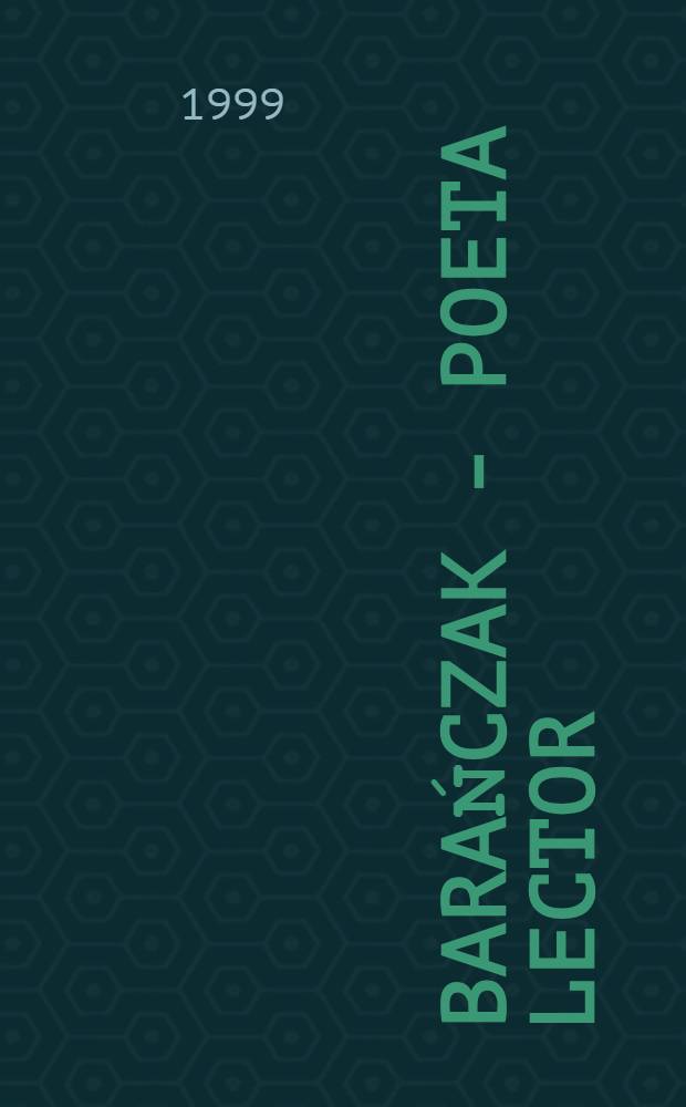 Barańczak - poeta lector