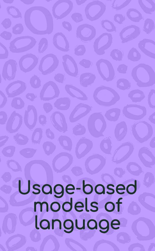 Usage-based models of language