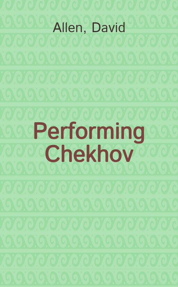 Performing Chekhov