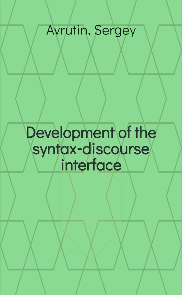 Development of the syntax-discourse interface
