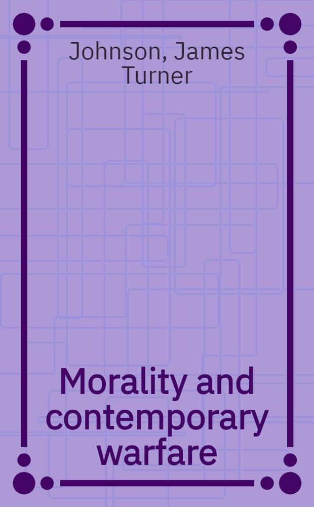 Morality and contemporary warfare