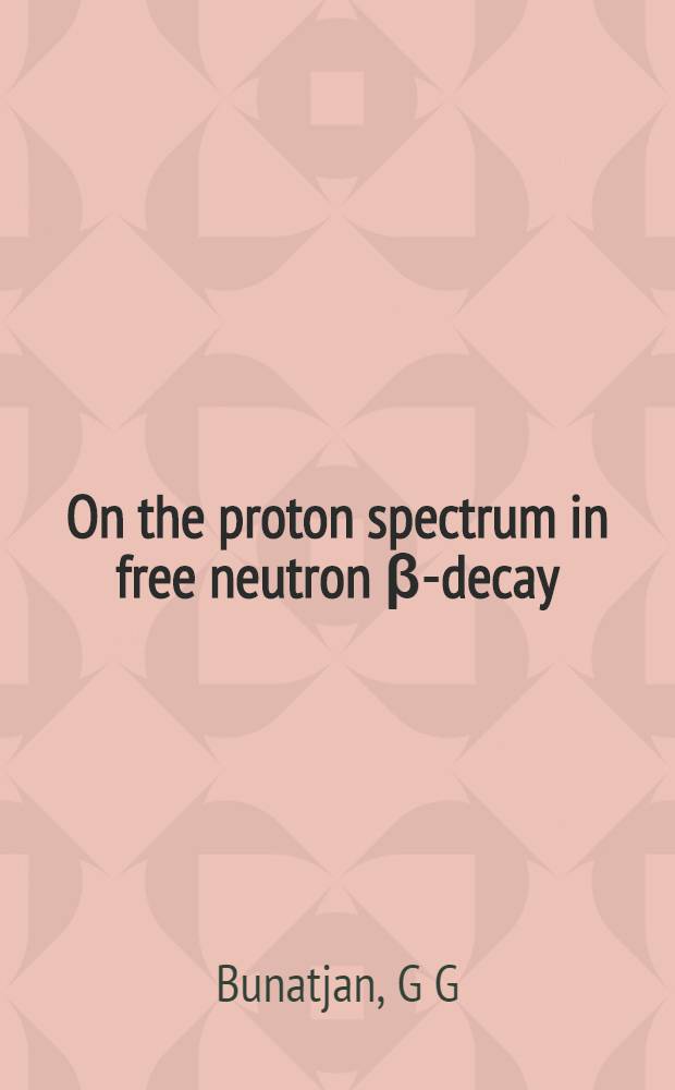 On the proton spectrum in free neutron β-decay