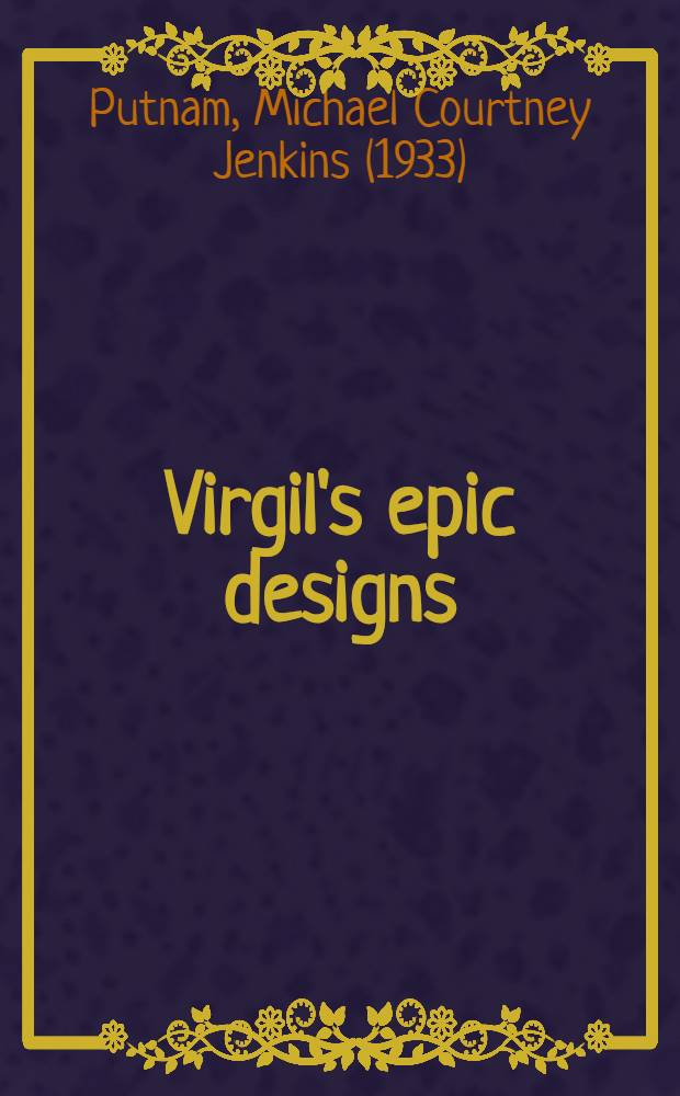 Virgil's epic designs : Ekphrasis in the Aeneid