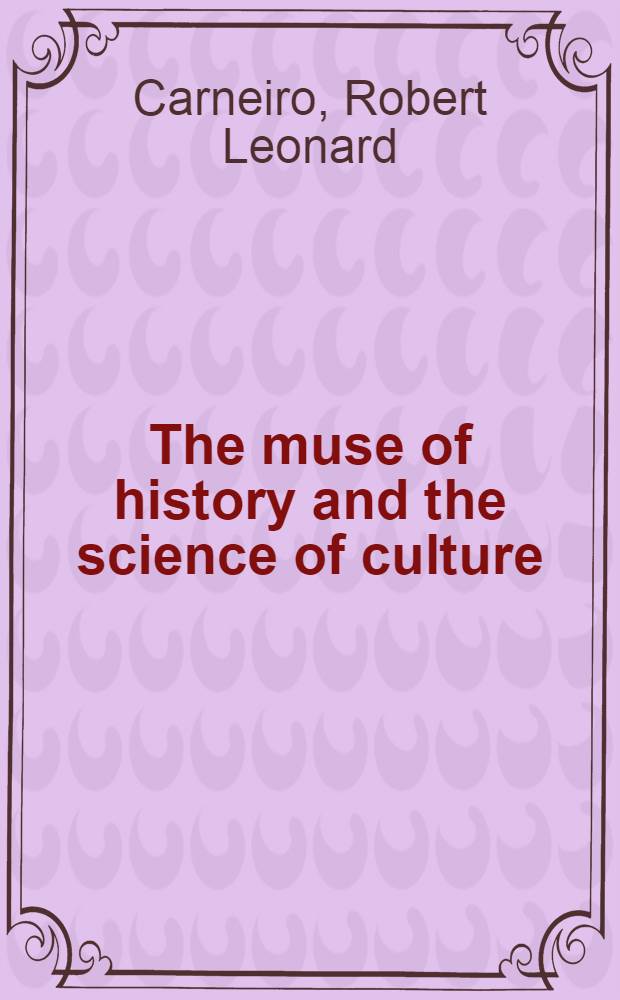 The muse of history and the science of culture