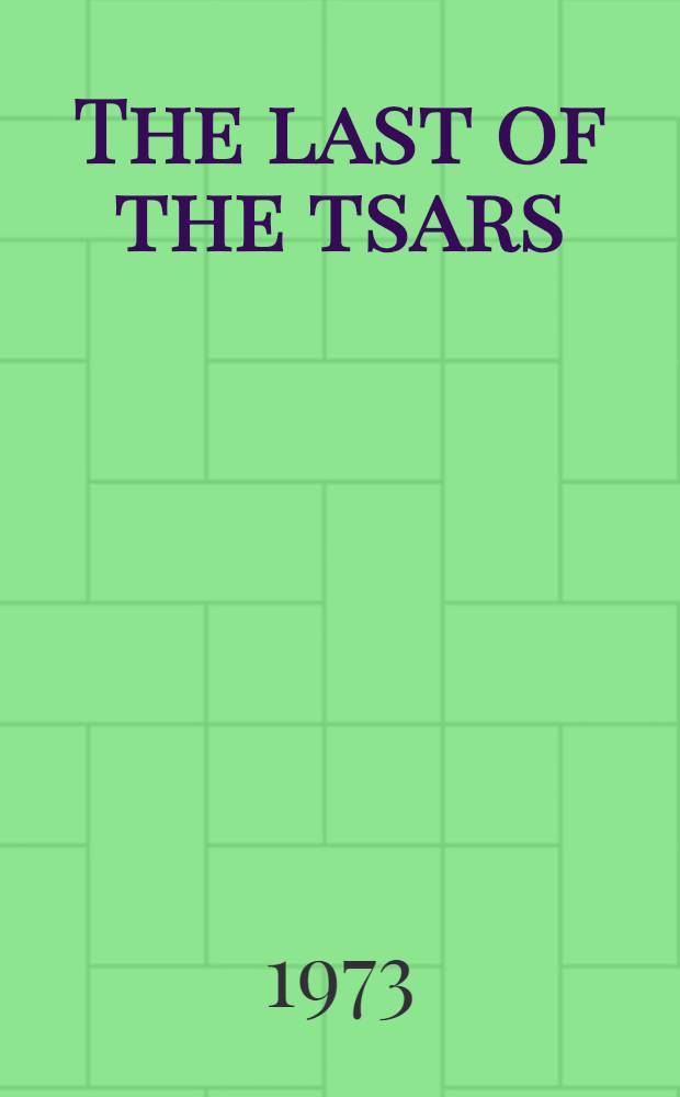 The last of the tsars : A play
