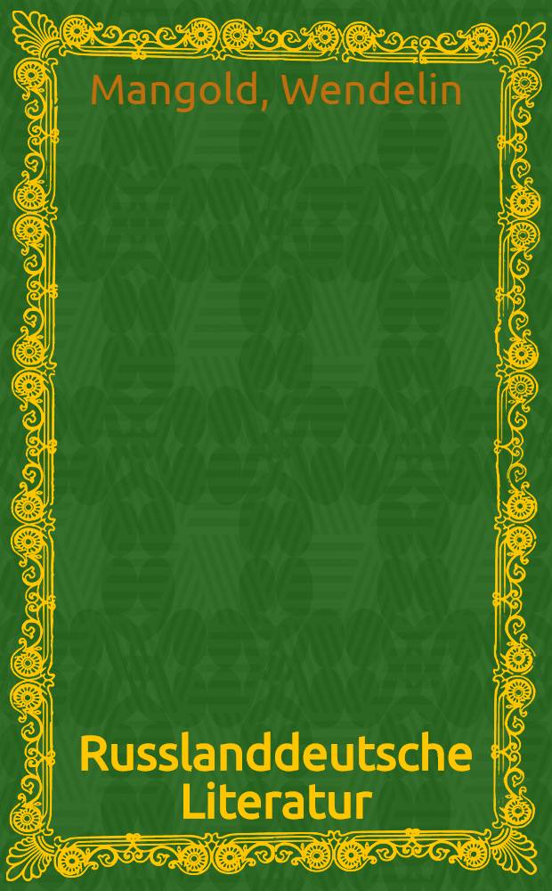 Russlanddeutsche Literatur : Lesebuch