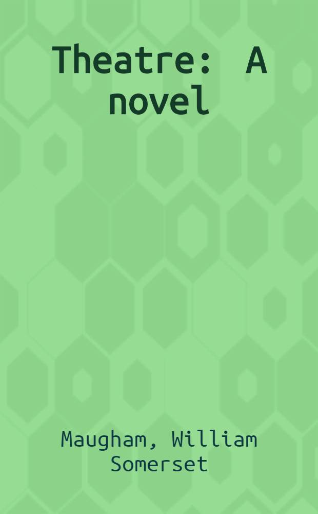 Theatre : A novel