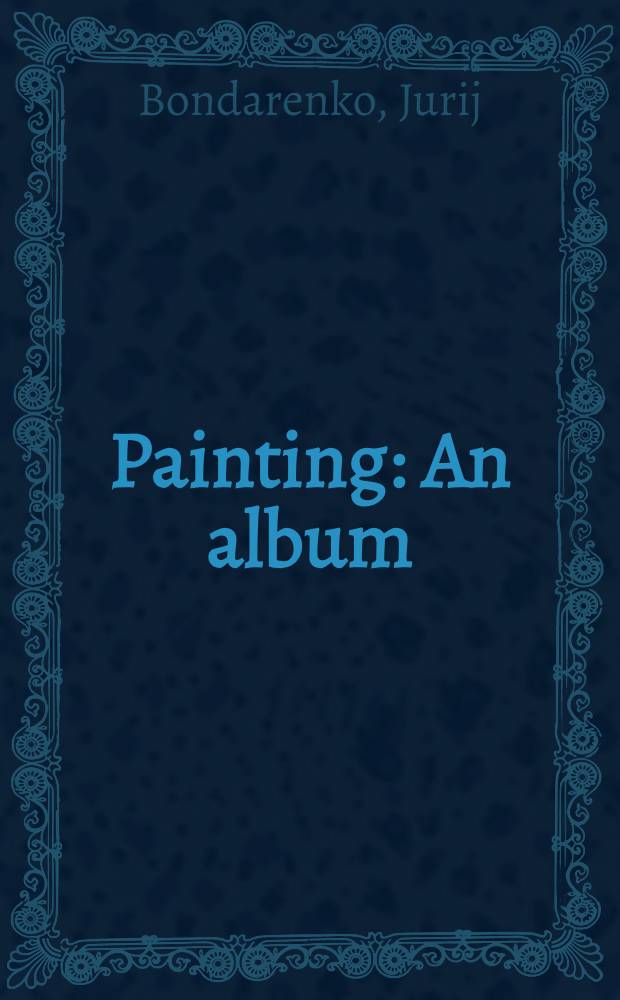 Painting : An album