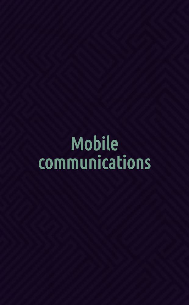 Mobile communications = Мобильная электросвязь.