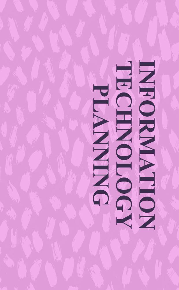 Information technology planning