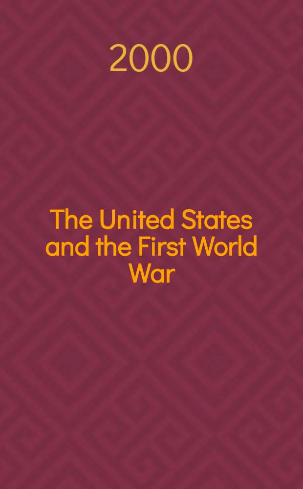 The United States and the First World War