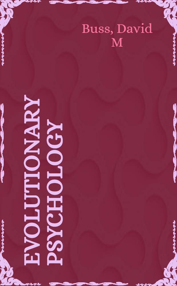 Evolutionary psychology : The new science of the mind