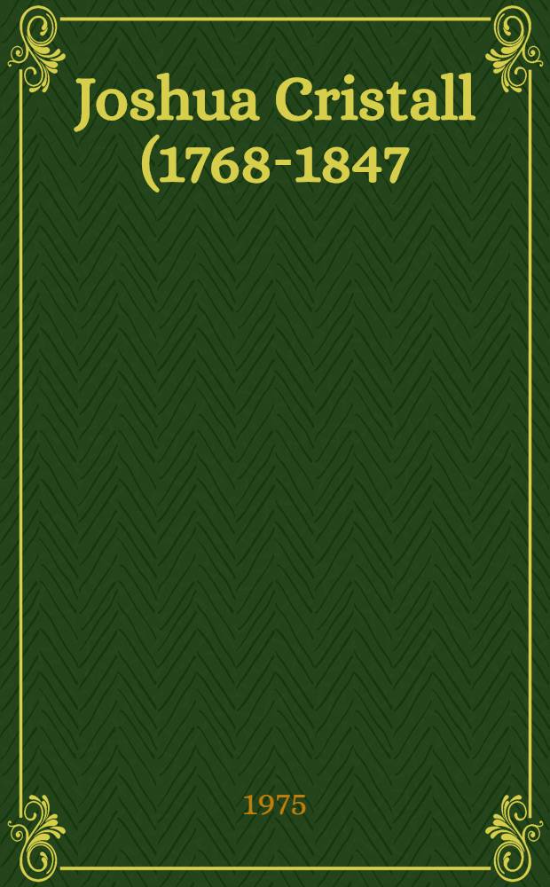 Joshua Cristall (1768-1847) : A catalogue of an Exhib., Febr. - Apr. 1975