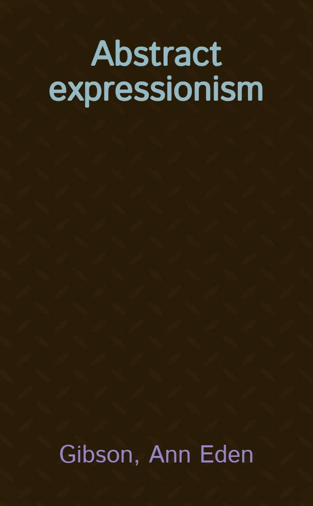 Abstract expressionism : Other politics