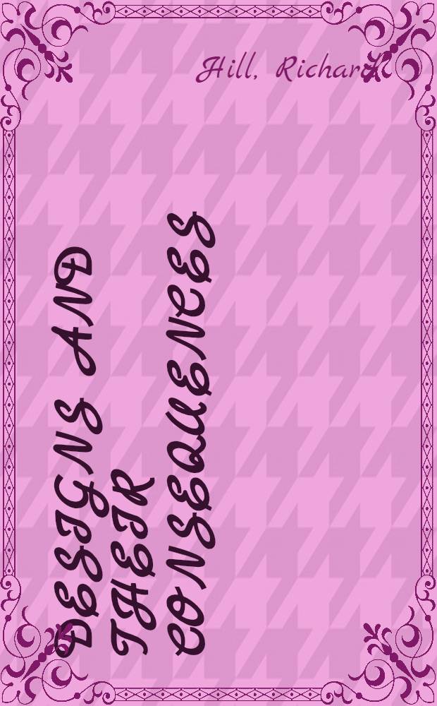 Designs and their consequences : Architecture a. aesthetics