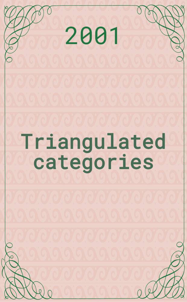 Triangulated categories = Классы триангуляции.