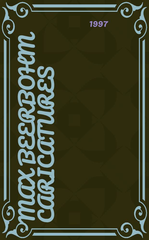 Max Beerbohm caricatures : An album