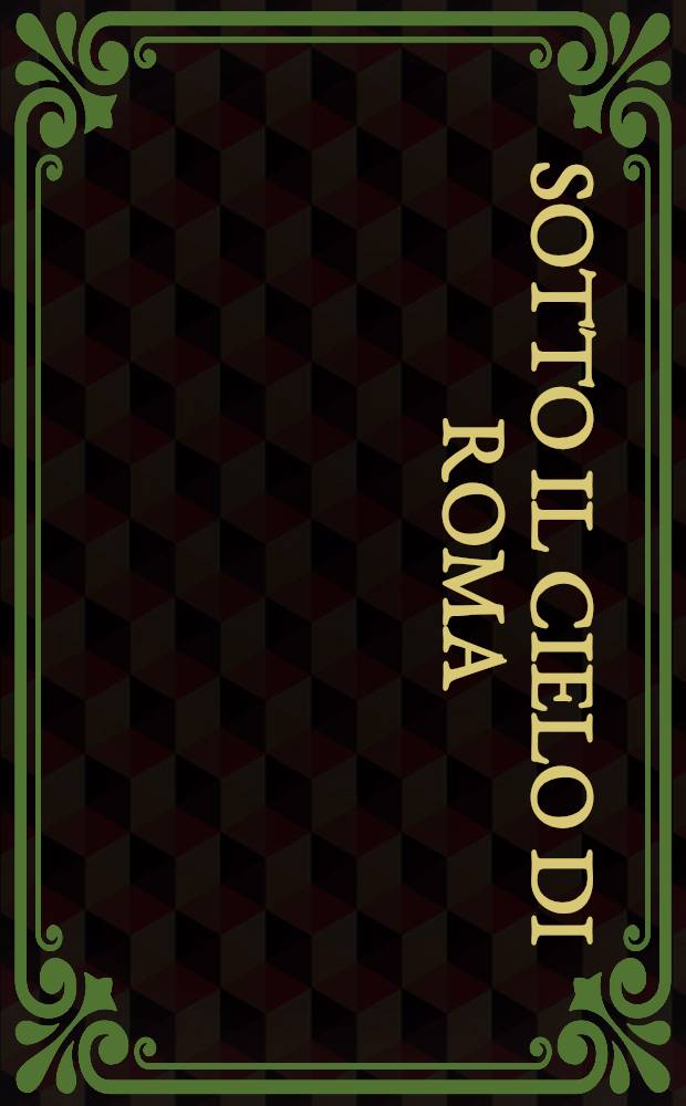 Sotto il cielo di Roma : Scultori europei dal barocco al verismo nelle collezioni dell'Ermitage : Cat. della Mostra, Massa, Palazzo Ducale, 13 magg. - 27 ag. 2000