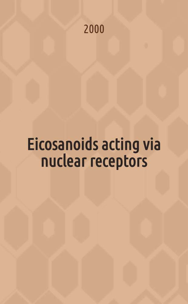 Eicosanoids acting via nuclear receptors : The 15-deoxy PGJ compounds a. congeners