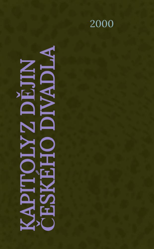 Kapitoly z dějin českého divadla