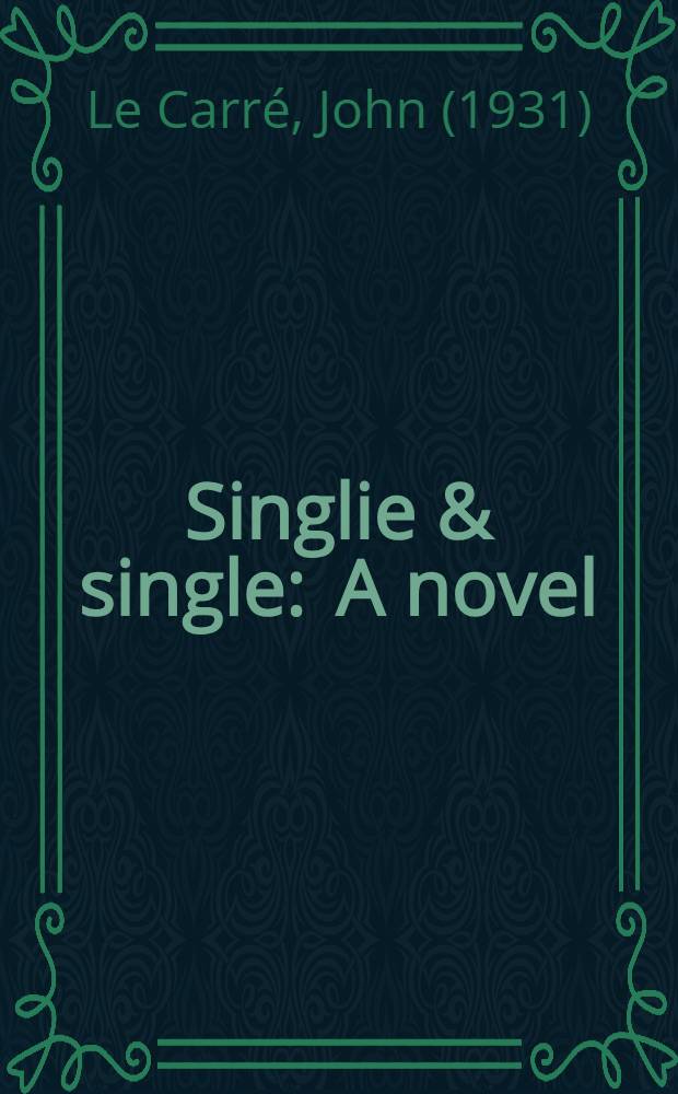 Singlie & single : A novel