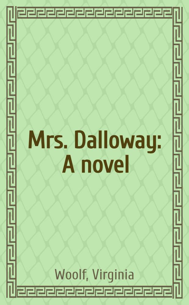 Mrs. Dalloway : A novel