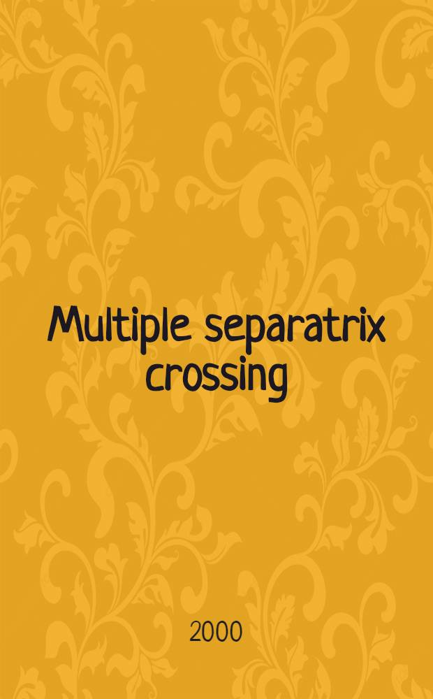 Multiple separatrix crossing: chaos structure