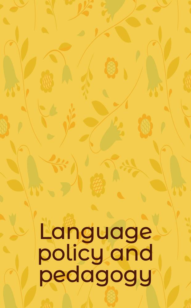 Language policy and pedagogy : Essays in honor of A. Ronald Walton