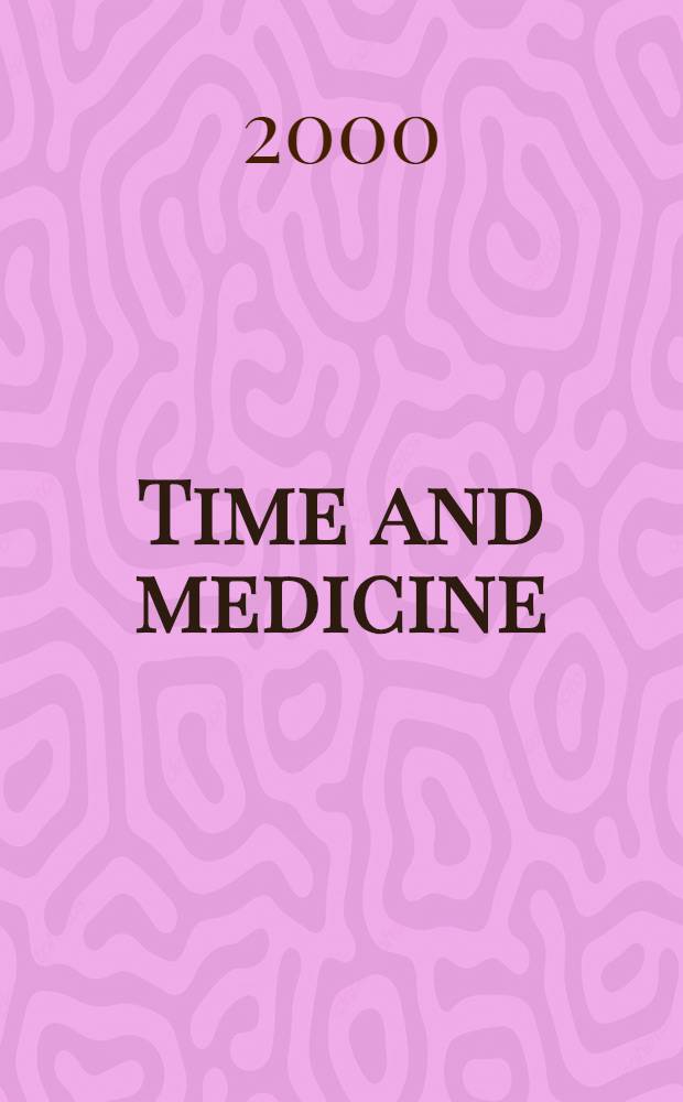 Time and medicine