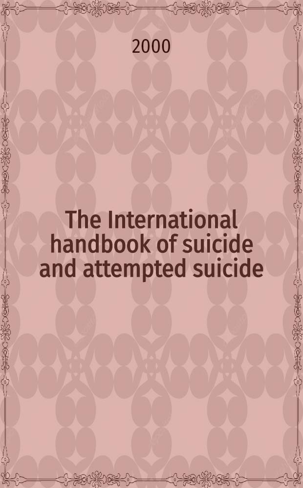 The International handbook of suicide and attempted suicide