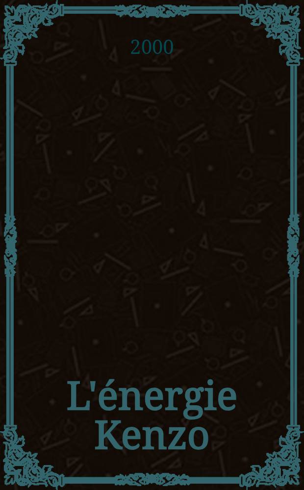 L'énergie Kenzo