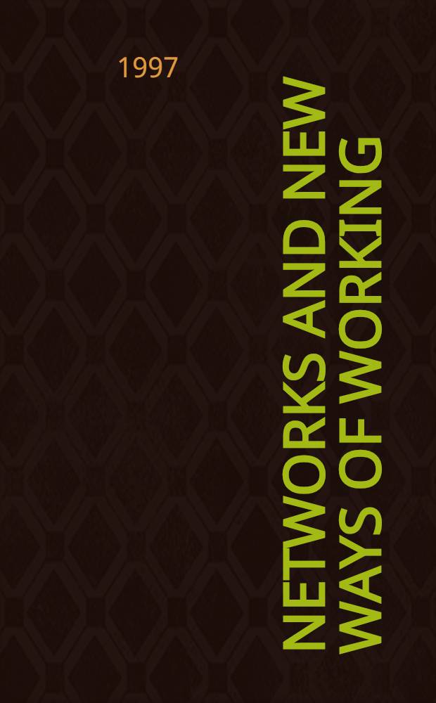 Networks and new ways of working: human aspects