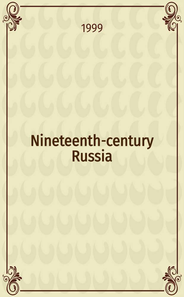 Nineteenth-century Russia : Opposition to autocracy = Россия 19 в. Оппозиция автократии.