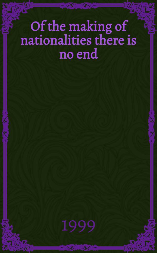 Of the making of nationalities there is no end = Русины в Европе и Северной Америке.