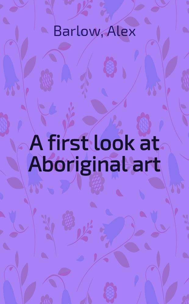 A first look at Aboriginal art