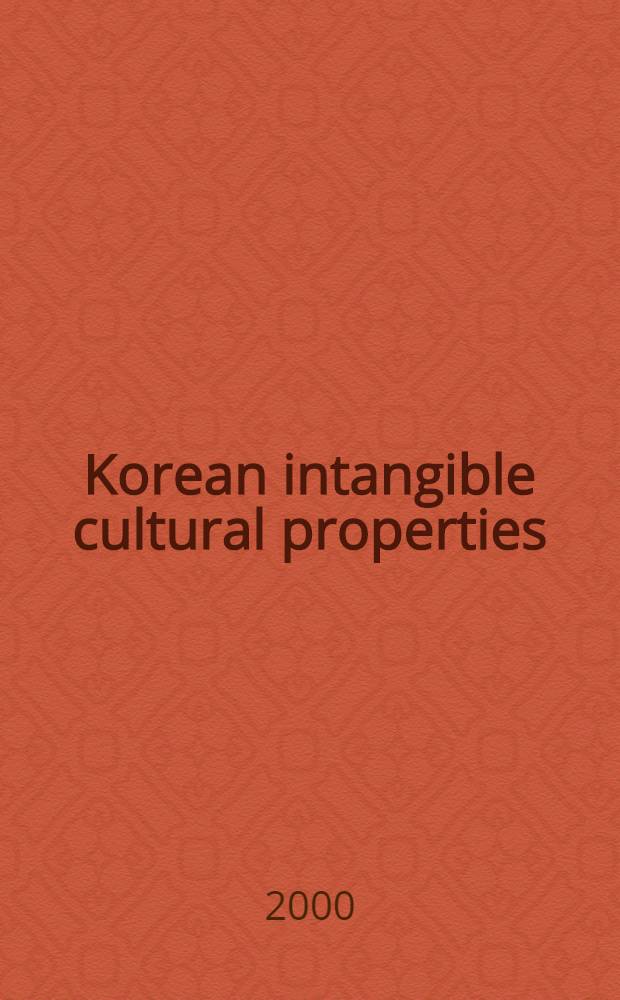 Korean intangible cultural properties : Traditional music a. dance